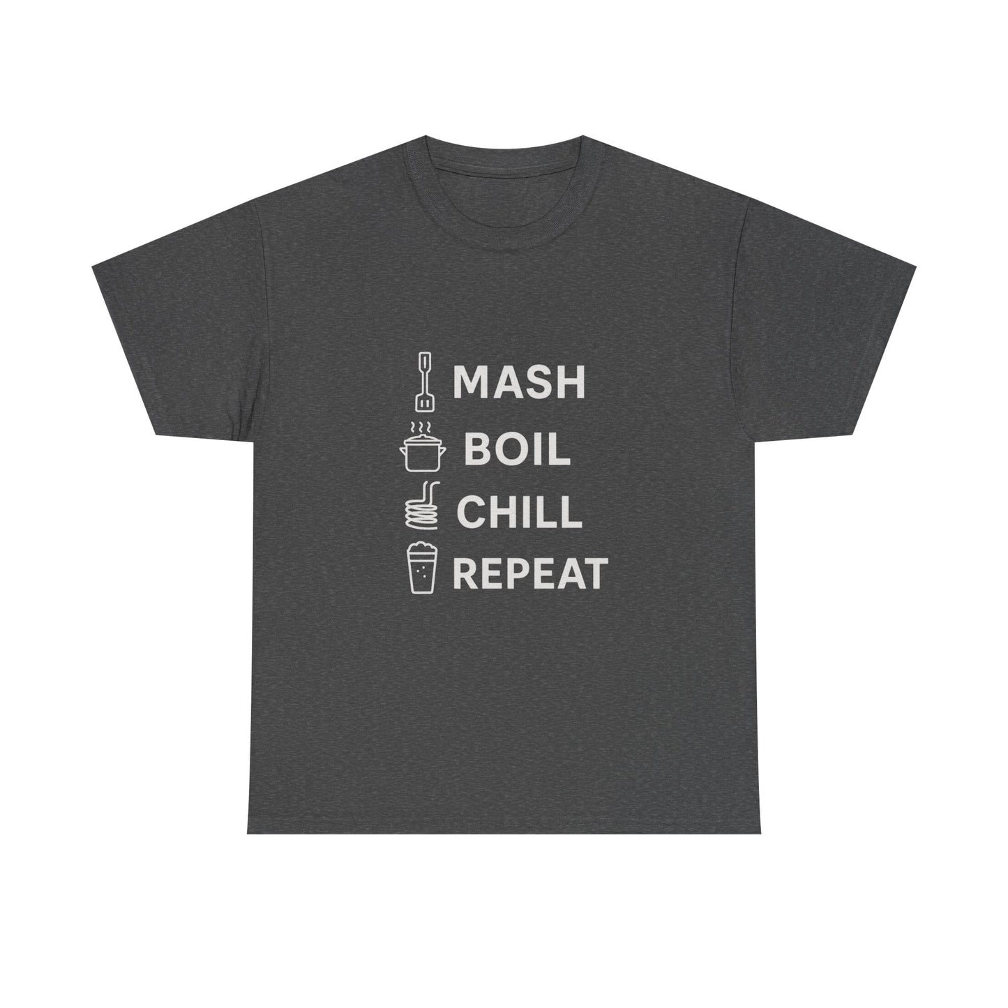 Mash, Boil, Chill, Repeat Homebrewer Tee