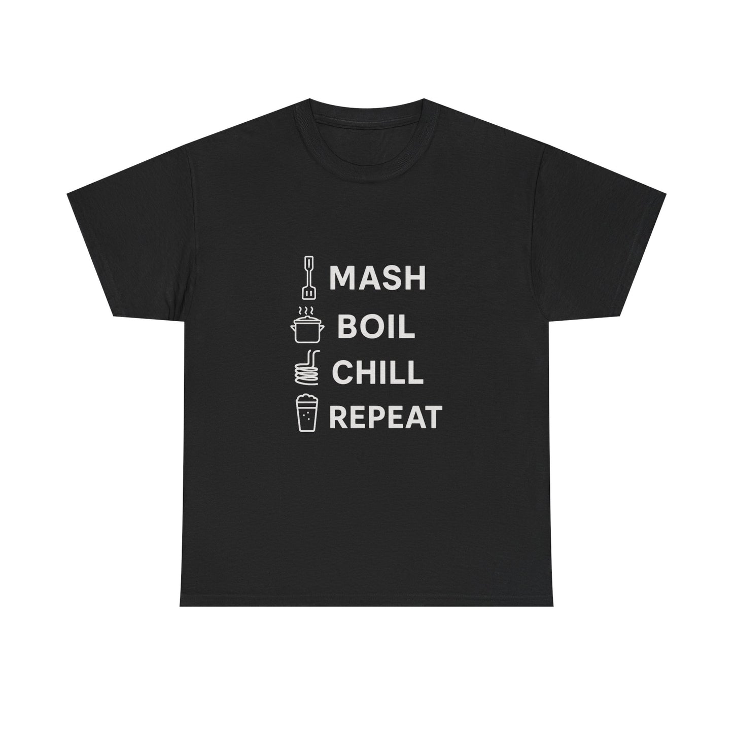 Mash, Boil, Chill, Repeat Homebrewer Tee