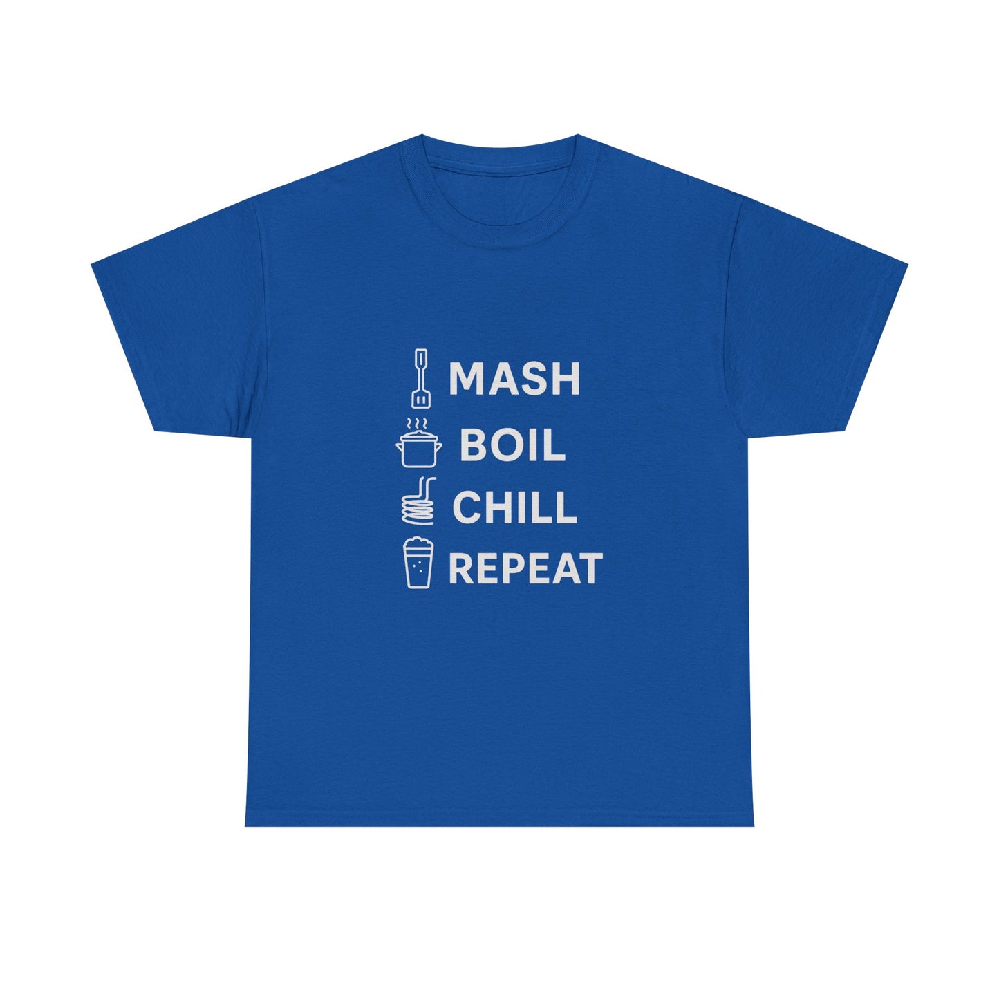 Mash, Boil, Chill, Repeat Homebrewer Tee