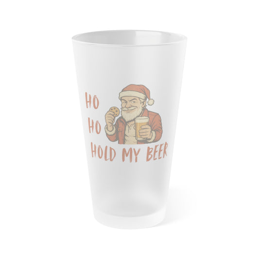 Ho Ho Hold My Beer Frosted Pint Glass, 16oz