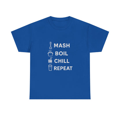 Mash, Boil, Chill, Repeat Homebrewer Tee